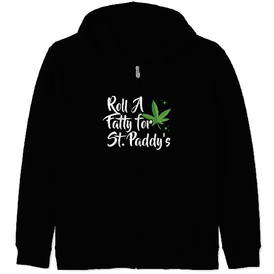 Mens Funny Marijuana St. Patrick's Day Roll Fatty Zip Hoodies