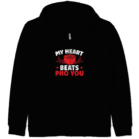 My Heart Beats Pho You Vietnamese Noodles Food Zip Hoodies