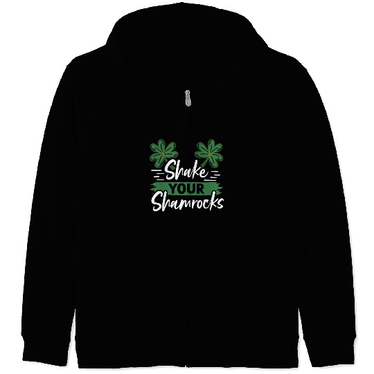 Funny Irish Saint Patricks Day Shake Your Zip Hoodies