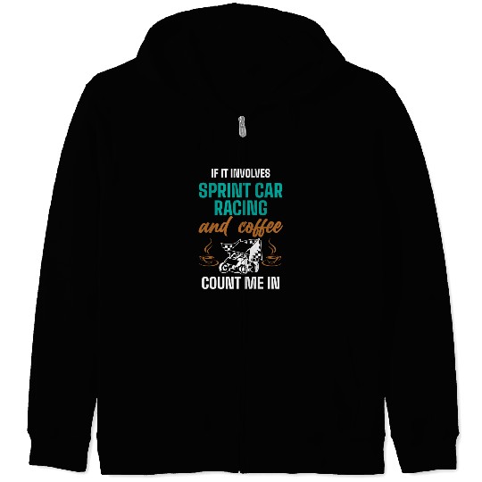 Sprint Car Racing, sprint car, dirt track racers Zip Hoodies