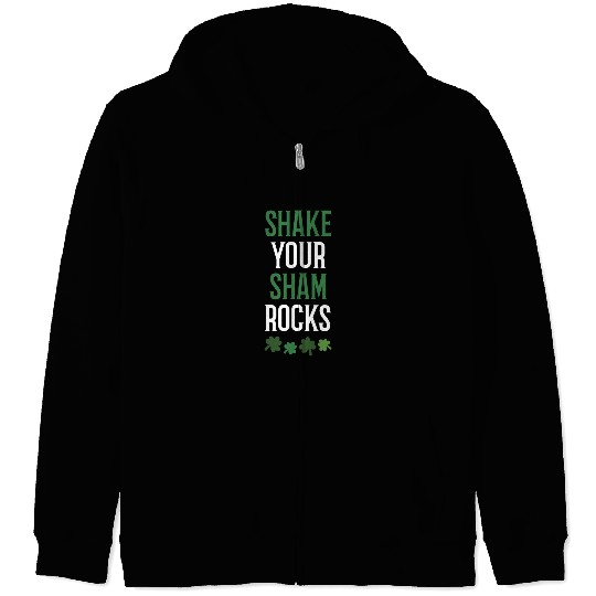 Funny Irish Saint Patricks Day Shake Your Zip Hoodies