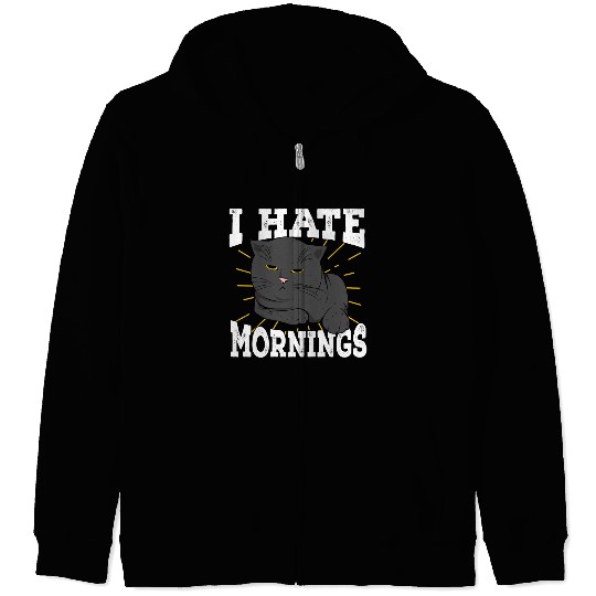 I Hate Mornings Cat Long Sleeper Gift Zip Hoodies