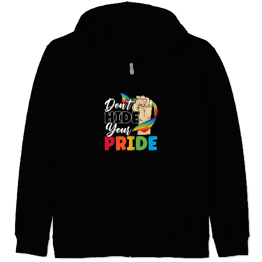 Don't Hide Your Pride Rainbow Month LGBTQ Gay Zip Hoodies