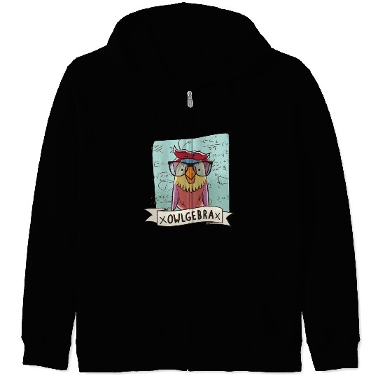 Owlgebra Owl Nerd Math Teacher Zip Hoodies