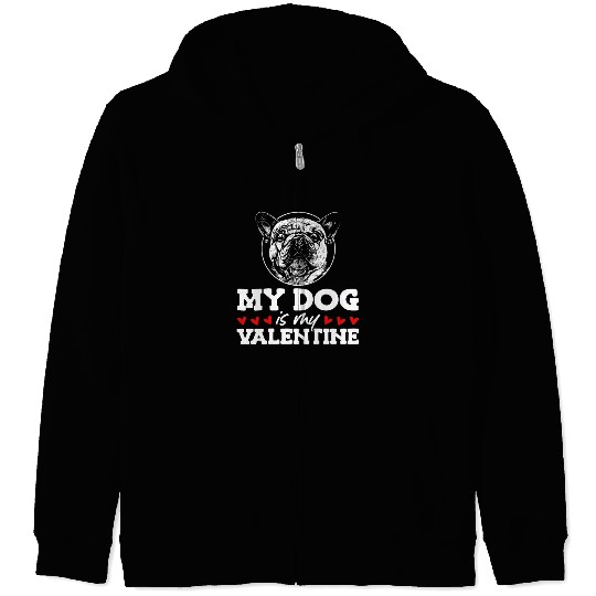 My Dog Is My Valentine Date Cute Doggy Zip Hoodies