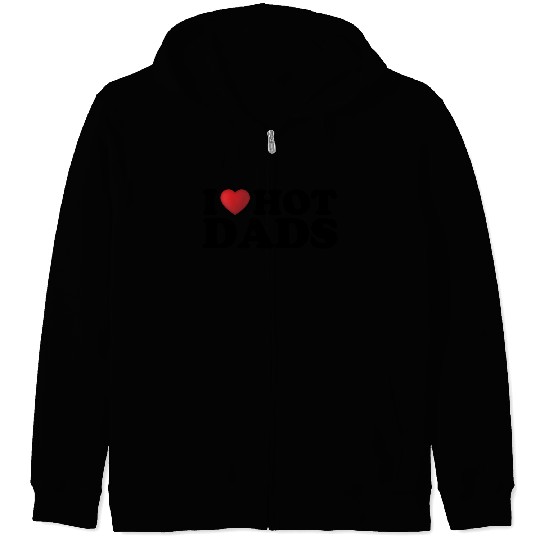I Love Hot Dads 1 Zip Hoodies