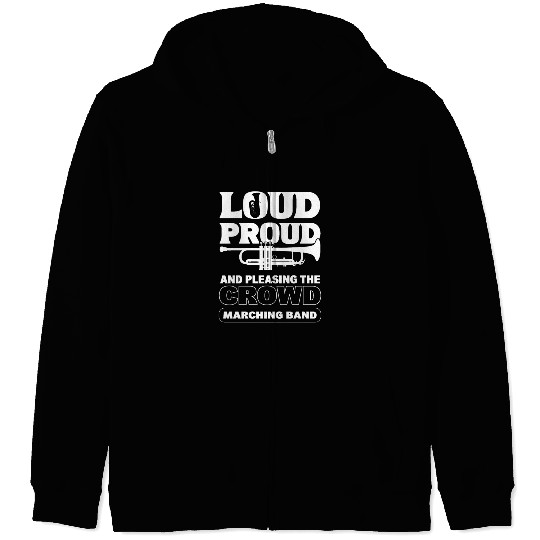 Loud Proud Marching Band Trumpeters Zip Hoodies