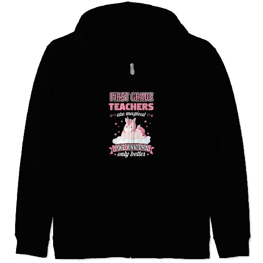 First Grade Teachers like unicorn Teacher Zip Hoodies