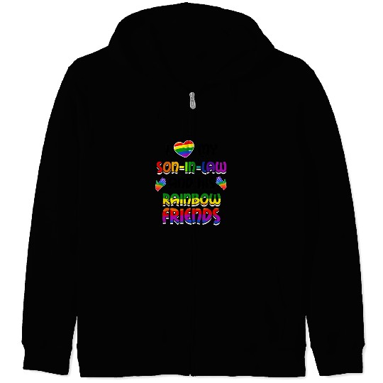 I Love My Son In Law And His Rainbow Friends LGBT Zip Hoodies