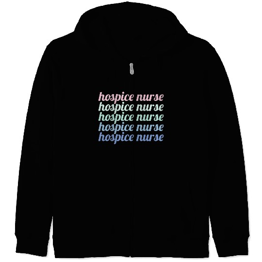Hospice Nurse Zip Hoodies
