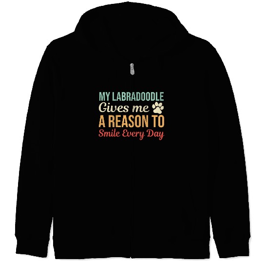 My Labradoodle Gives A Reason To Smile Zip Hoodies