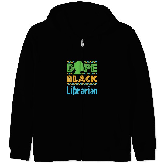 Dope Black Librarian Library Reading Books Zip Hoodies
