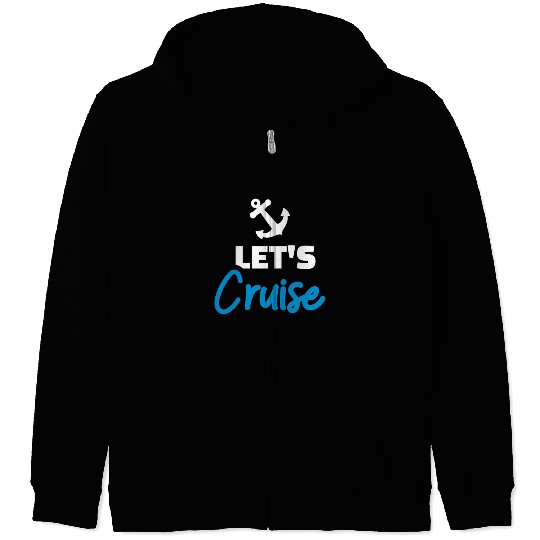 Let'S Cruise Zip Hoodies