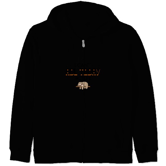 I Cant Adl Today Occupational Therapist Sloth Zip Hoodies