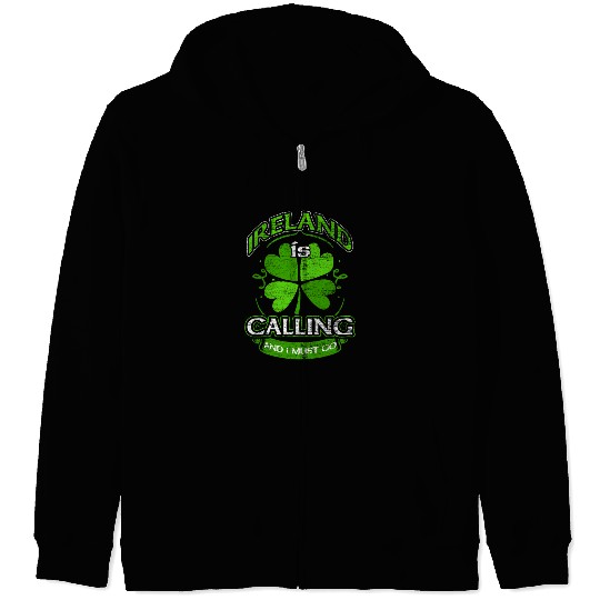 Ireland Is Calling And I Must Go Shamrock Saint Zip Hoodies