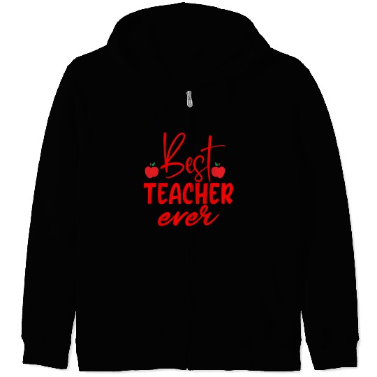 Red Quote Best Teacher Ever Zip Hoodies