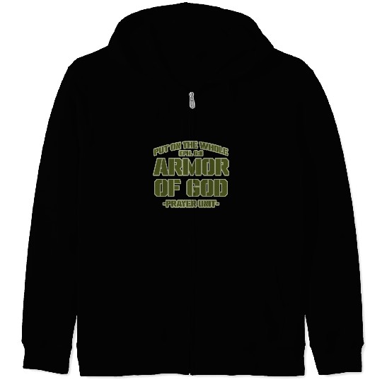 Put On The Whole Armor Of God Prayer warrior Zip Hoodies