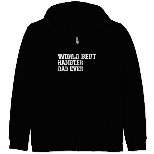 best world best Hamster dad ever fathers day funny Zip Hoodies