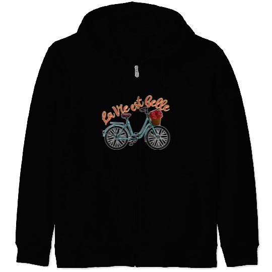 La Vie Est Belle French Bicycle France Francophile Zip Hoodies