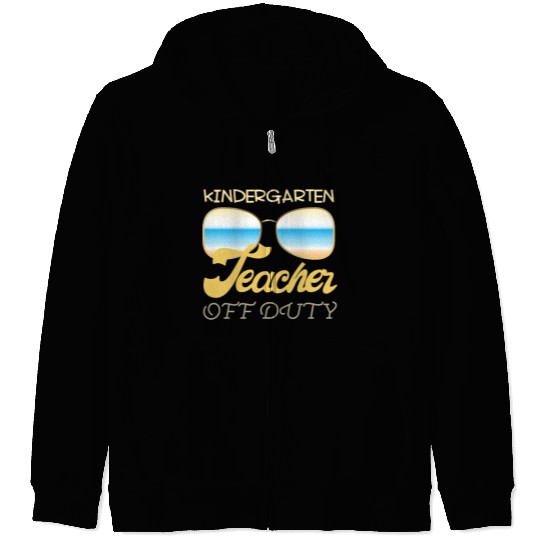 Kindergarten teacher off duty Zip Hoodies