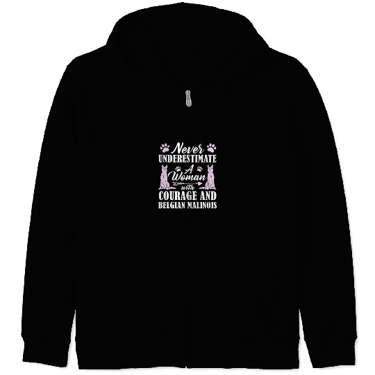 Never Underestimate Woman With Belgian Malinois Zip Hoodies