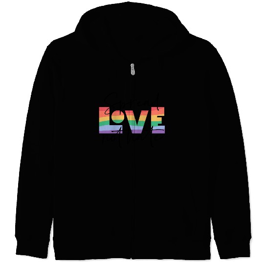 spread love not hate; gay pride; gay; pride month; Zip Hoodies