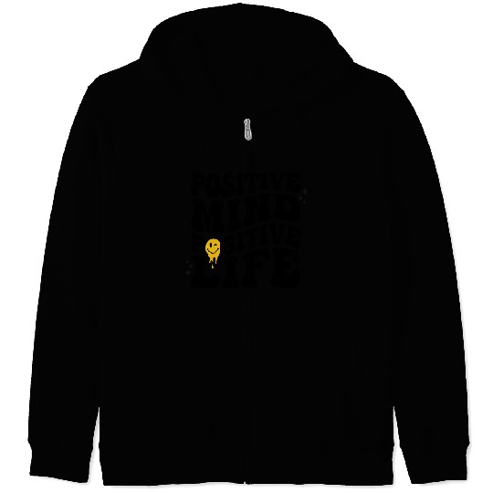 Positive Mind Positive Life Zip Hoodies