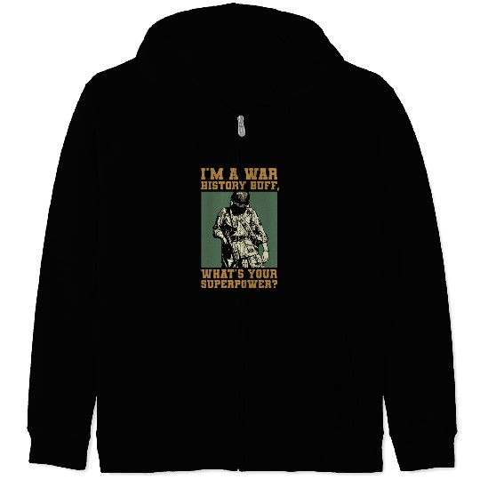 War History Buff - WW2 Enthusiast Zip Hoodies