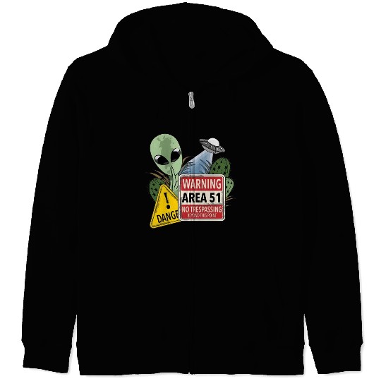 Warning Area 51 No Trespassing Beyond This Point Zip Hoodies