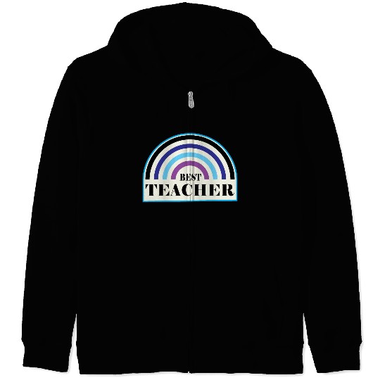 Best Teacher Design for Teacher Apreciation Gifts Zip Hoodies