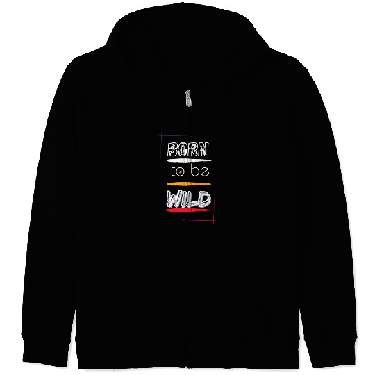 Born to Be Wild Men Clothes Zip Hoodies