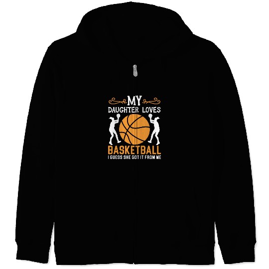 Daughter Basketball Sport Basketball Dad Mom Zip Hoodies