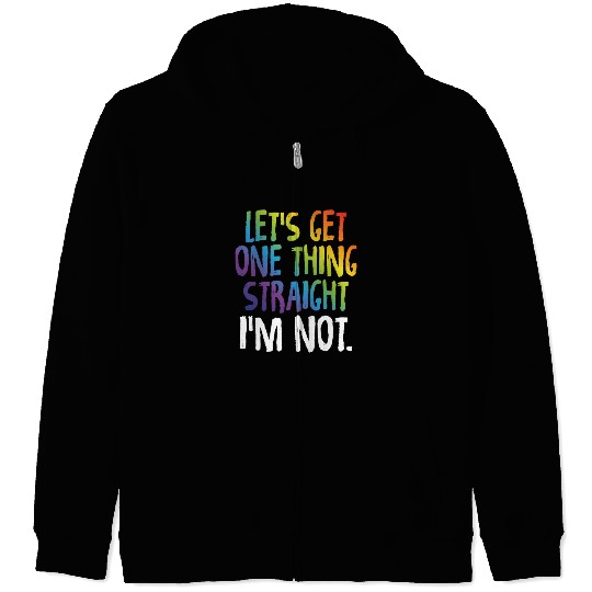 Lgbtq Rainbow Pride Not Straight Gay Lesbian Zip Hoodies