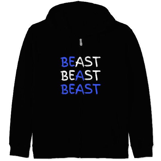Be A Beast Fitness Workout Gym Zip Hoodies