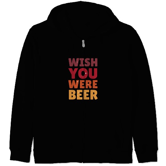 I wish you were here with me nature Zip Hoodies