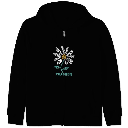 Life-is Good Teacher Humor Courage Openness Fun Lo Zip Hoodies