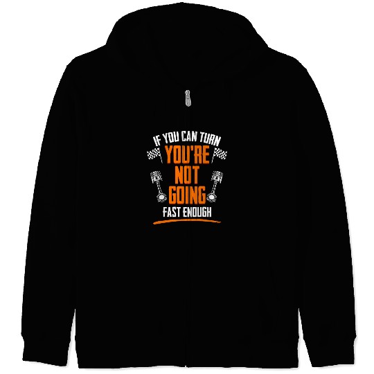 If You Can Funny Auto Car Racing Humor For A Zip Hoodies