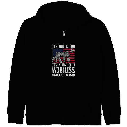 It's Not A Gun It's A Wireless Communication Devic Zip Hoodies