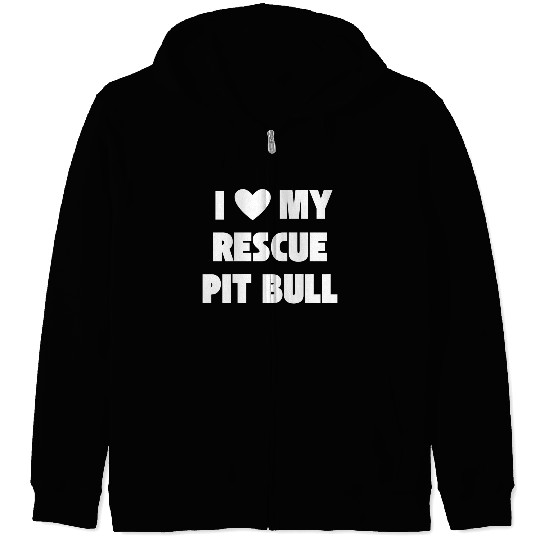 I Love My Rescue Pit Bull | Pitbull Advocacy Zip Hoodies