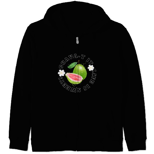 Guava T It Life Is Sweet Zip Hoodies
