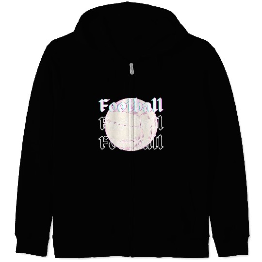 Football is life , sport lover Zip Hoodies