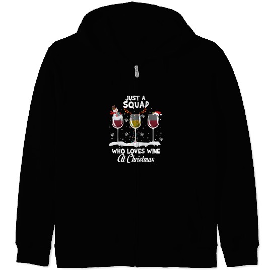 Just A Squad Who Love Wine At Zip Hoodies
