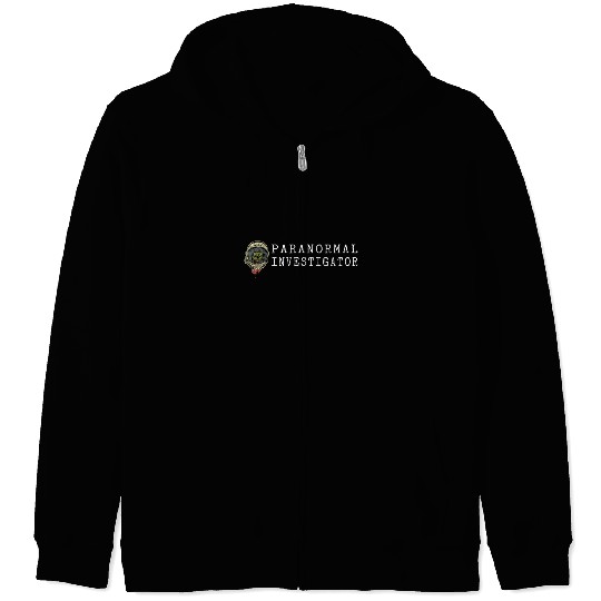Ghost Hunting Paranormal Investigator Zip Hoodies