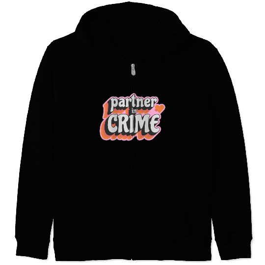 Partner in Crime Zip Hoodies