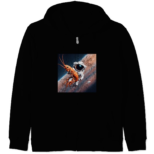 Astronaut in space with shrimp Zip Hoodies
