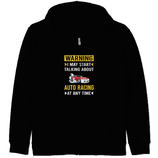 Warning Auto Racing Automotive Autosport Zip Hoodies