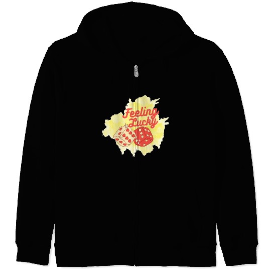 Feeling lucky Zip Hoodies