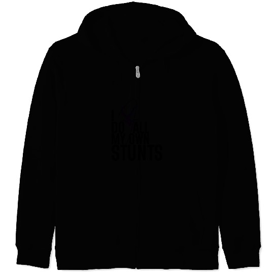 "I Do My Own Stunts" Daredevil Design Zip Hoodies