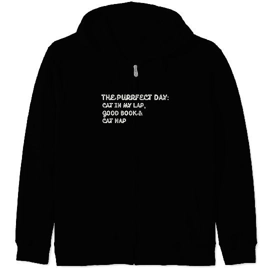 Cat in My Lap Book Catnap The Purrfect Day Zip Hoodies