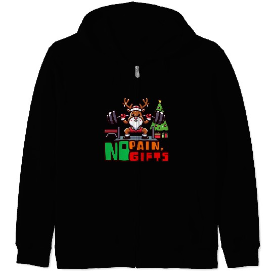 No pain no gifts funny reindeer Zip Hoodies